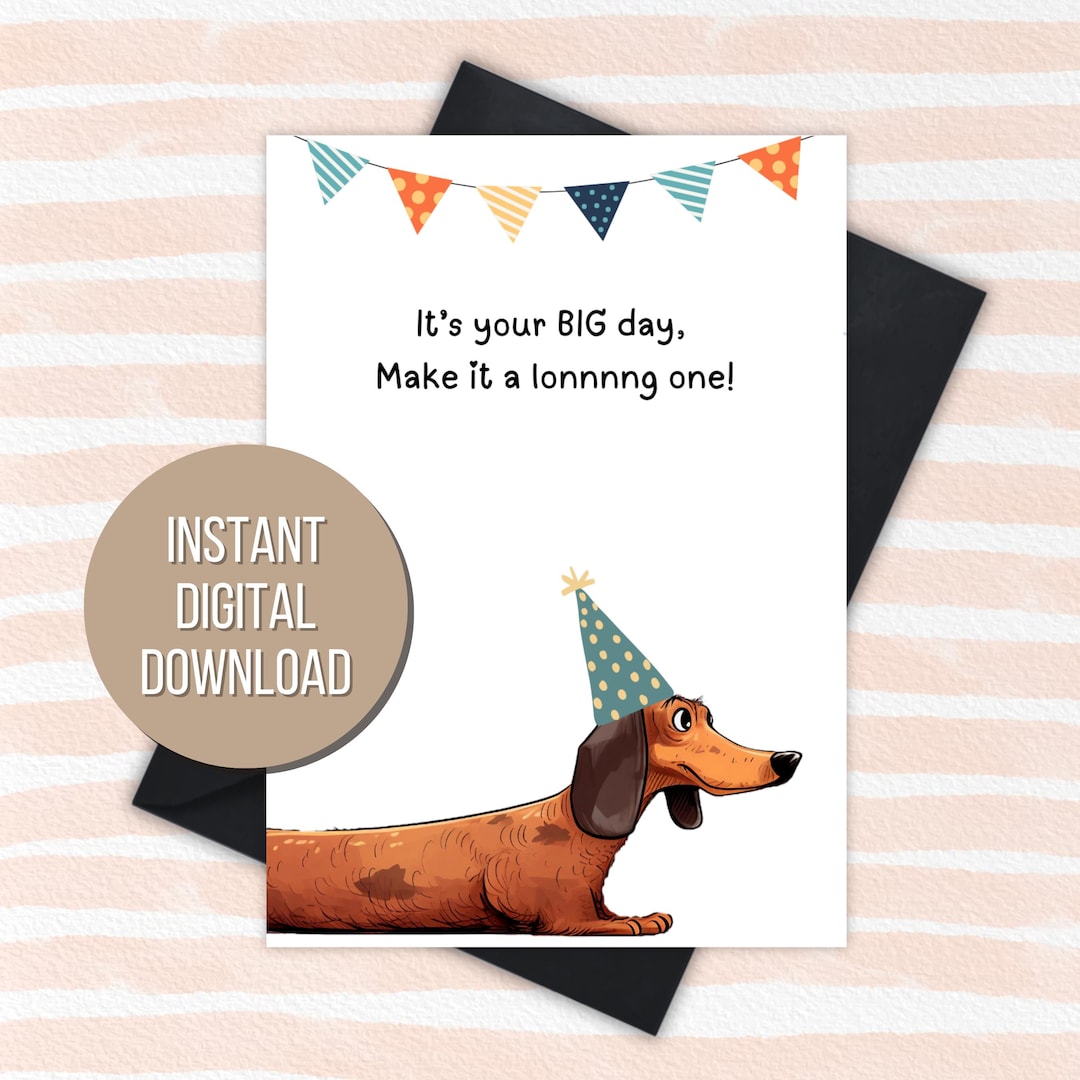 Funny Dachshund Illustration Printable Birthday Card (instant Download ...