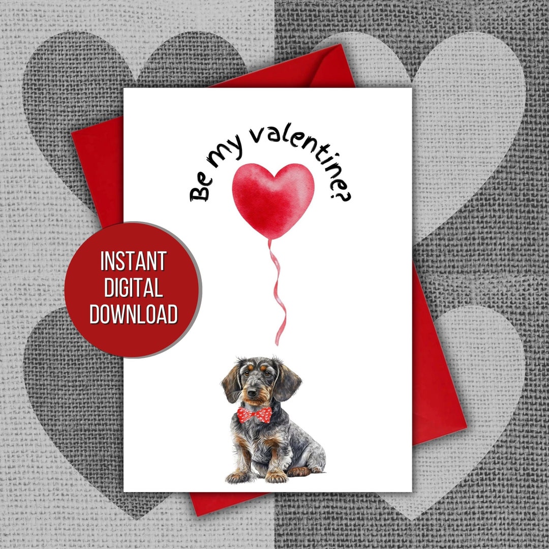 Dachshunds Valentines Be My Valentine Card Dog Mom Valentine Printable ...