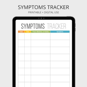 May include: A printable symptoms tracker with columns for date, time, food, medicine or activity, and symptoms. The tracker is designed for use on a tablet or computer screen.