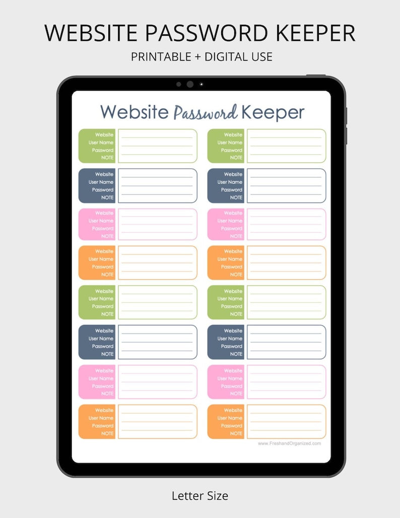 May include: A printable website password keeper with a digital use option. The sheet is divided into 12 sections, each with fields for website, user name, password, and notes. The sections are colour-coded in green, blue, pink, and orange.