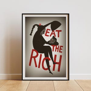 Eat the Rich – Bold Political Art Print, Anti-Capitalist Illustration, Printable Wall Art, Protest Poster, Leftist Decor, Digital Download