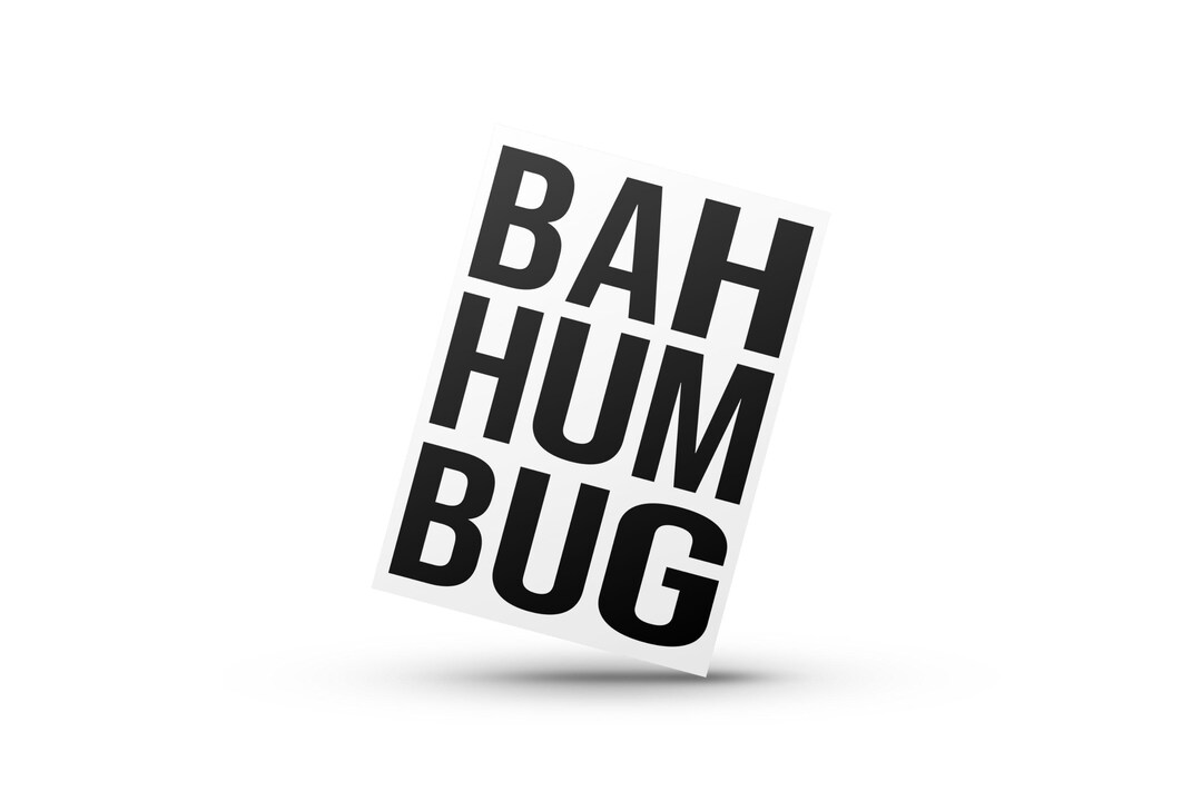 Bah Hum Bug PNG , Christmas Bah Humbug Svg, Bah Hum Bug Sublimation ...