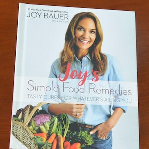 Book, Joy&#39;s Simple Food Remedies - UNUSED - Joy Bauer, Hardcover, Vintage, SALE!