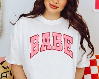 BABE Valentine's Tshirt