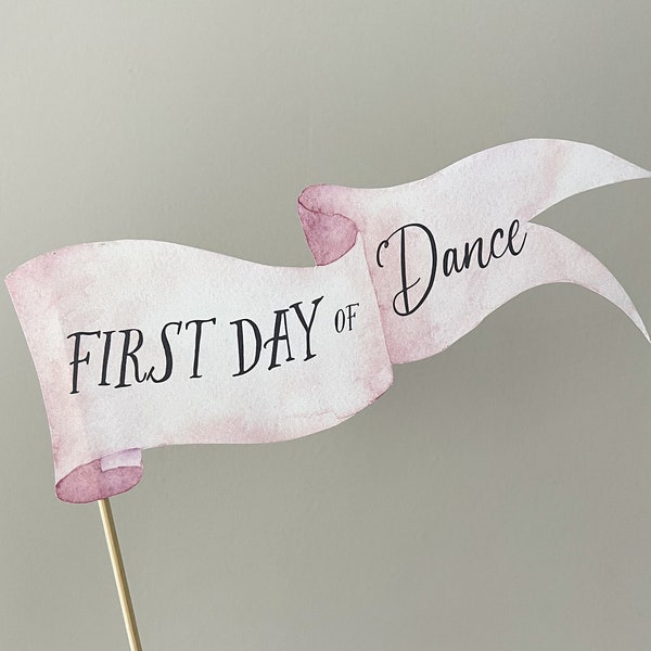 FIRST DAY OF Dance Printable, First Day of Ballet, Ballerina