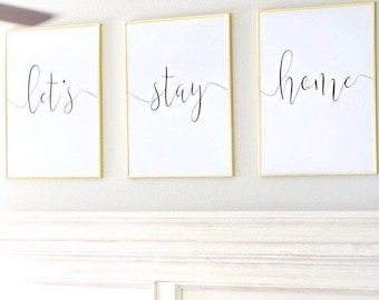 QUEDÉMONOS EN CASA (3) 18x24 Jpegs, Decoración del hogar de Dear Lily Mae, You Print Arte de pared imprimible, Solo para uso personal