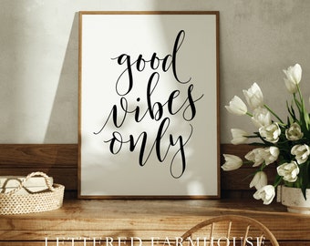 ARTE DE PARED IMPRIMIBLE, Solo buenas vibras, Decoración del hogar, Decoración del dormitorio, Póster imprimible, Regalo para el cáncer, Regalo para un amigo (1) 16x20/8x10 Jpeg