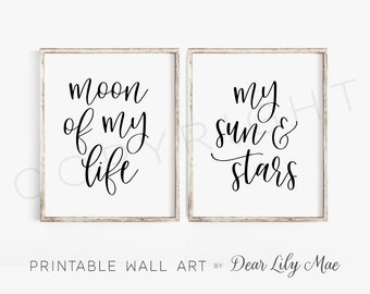 MOON OF MY Life My Sun & Stars, Arte de pared imprimible, Juego de tronos, Decoración del hogar, Carteles imprimibles (2) 16x20 Jpegs