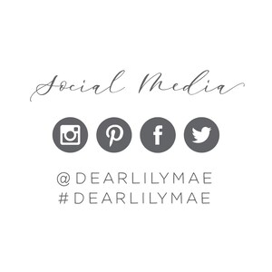May include: Social media icons for Instagram, Pinterest, Facebook, and Twitter. The text "@dearlilymae #dearlilymae" is below the icons.