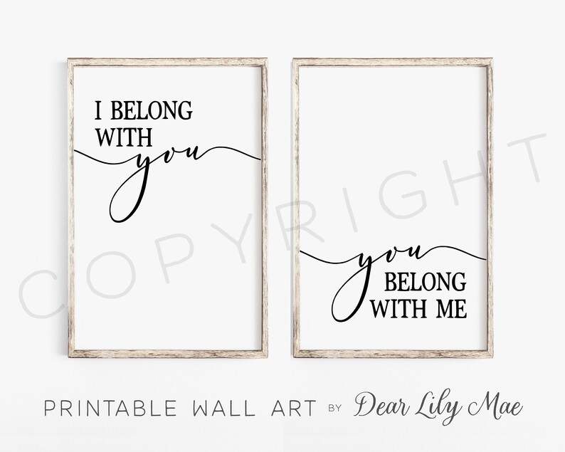 PRINTABLE WALL ART I Belong With You You Belong With Me Etsy