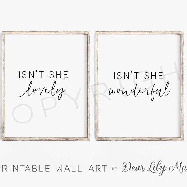 PRINTABLE WALL ART Isn't She Lovely Isn't She Wonderful, Nursery Decor by Dear Lily Mae, Home Decor (2) 24X30/16x20/8x10 Jpeg