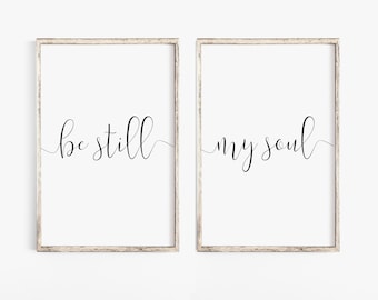 BE STILL MY Soul Religious Decorable Wall Art Inspirational Sign Wall Decor Signs For Home Above Bed Art Bedroom Prints Set of Two
