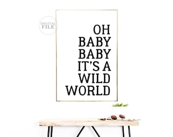 OH BABY BABY It's A Wild World - Nursery Decor by Dear Lily Mae - You Print Printable Wall Art (5) Jpegs - Personal Use Only