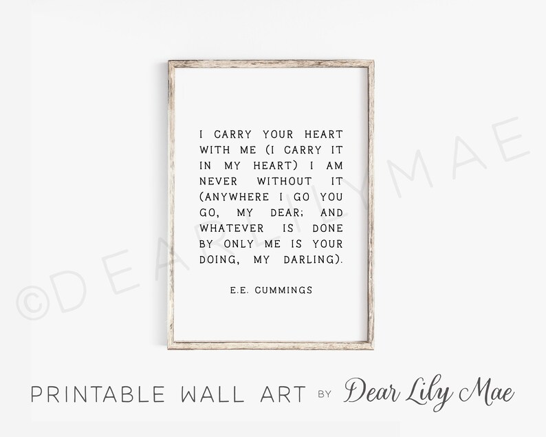 PRINTABLE WALL Art I Carry Your Heart With Me by EE Cummings | Etsy