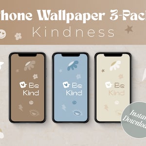 Può includere: Tre sfondi per telefono con sfondo marrone chiaro, blu chiaro e beige. Ogni sfondo presenta un fiore bianco, un fulmine bianco, un occhio bianco, una faccina sorridente bianca e il testo "Be Kind" in una nuvola di dialogo bianca.