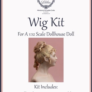 Wig Kit For A Miniature Doll in 1:12 Scale-Upswept