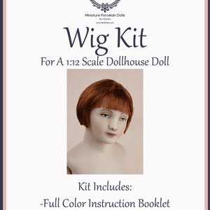 Wig Kit For A Miniature Doll in 1:12 Scale-1920s Bob