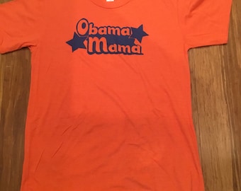 Obama Mama Tshirt