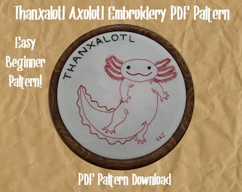 Axolotl Embroidery Pattern Axolotl Thanxalotl Easy Beginner Embroidery PDF Pattern Download