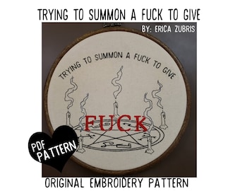 Trying to Summon a Fuck to Give PDF Embroidery Pattern Download Pagan Satan Summoning Circle Pentagram Gothic Dark Subversive