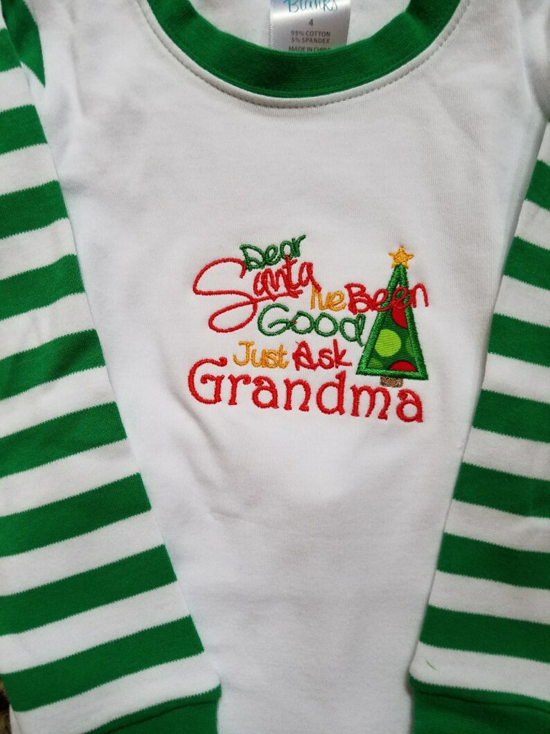 GreenWhite Stripe Pajamas==Size 4--Santa I/'ve Been Good Ask Grandma