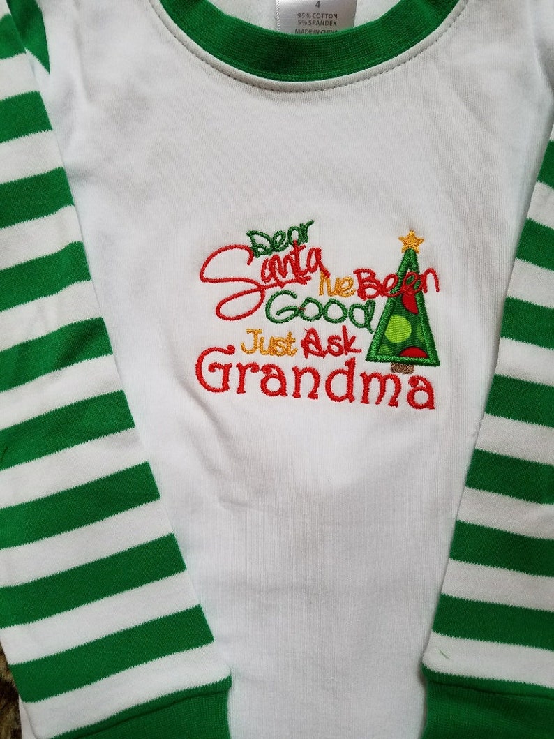 GreenWhite Stripe Pajamas==Size 4--Santa I/'ve Been Good Ask Grandma