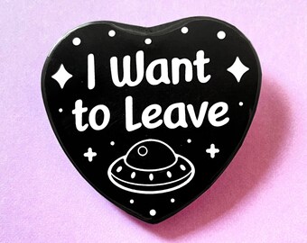 I Want to Leave Heart Button