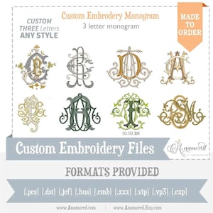 May include: A digital display of eight ornate three-letter embroidery monograms in various colours and styles. Text includes Custom Embroidery Monogram, Made to Order, Custom Embroidery Files, and a list of file formats like .pes, .dst, and .jef.