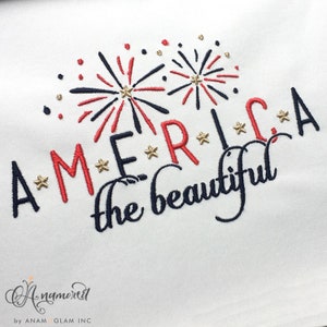 America The Beautiful with Fireworks - Embroidery Design Pattern for Instant Download, 4th of July Embroidery