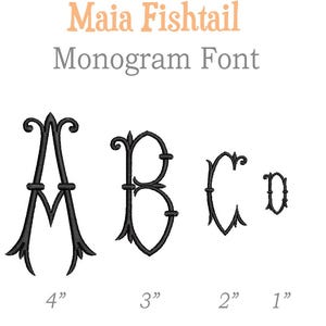 4 sizes, 1-4inch (Best Deal) Maia Fishtail Embroidery Monogram Font, Files for Embroidery Machines / Fishtail Embroidery Font / BX files