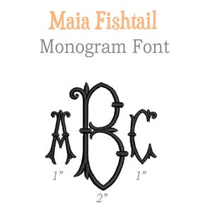 2 sizes, (1-2inch) Maia Fishtail Embroidery Monogram Font, Files for Embroidery Machines / Fishtail Embroidery Font / BX files