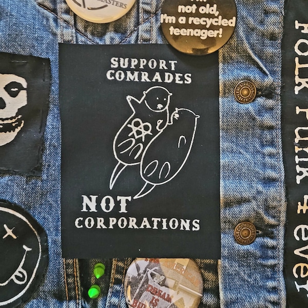 Support Comrades Not Corporations Small Cloth Patch