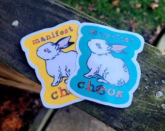 Manifest Chaos Bunny Sticker // Punk Sticker