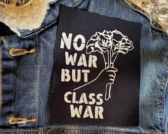 No War But Class War Cloth Patch // Activism Patch