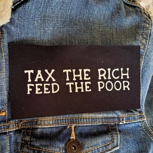 Tax The Rich Feed The Poor Cloth Leftist Patch