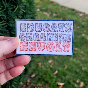 Educate Organize Revolt Sticker // Punk Sticker