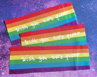 Rainbow Wish You Were Queer PRIDE patch