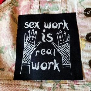 Sex Work Is Real Work Cloth Patch