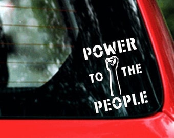 Power to the People Vinyl Decal // Choice of colors