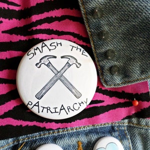 Smash the Patriarchy Large Button