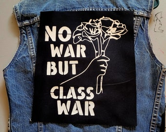 No War But Class War Back Patch