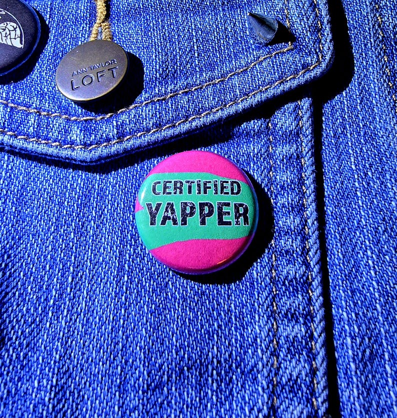 Yapper Design Certified Yapper Button - Etsy