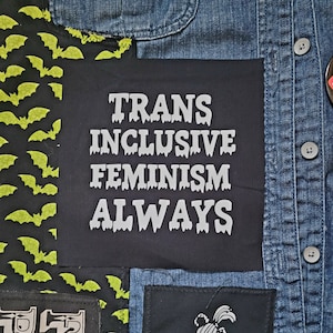 Trans Inclusive Feminism Always Small Cloth Patch