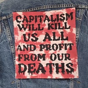 Capitalism Kills Back Aufnäher // Stoff in limitierter Auflage