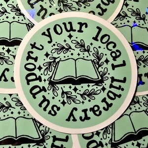 Pegatina de vinilo con el mensaje "Apoya a tu biblioteca local"