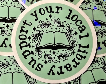 Support your Local Library Vinyl Sticker