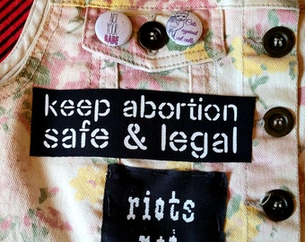 Mantieni l'aborto sicuro e legale Patch di stoffa