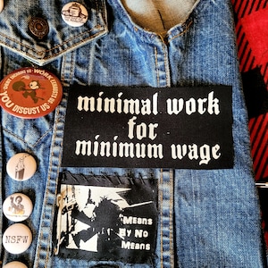 Minimal Work for Minimum Wage Cloth Patch