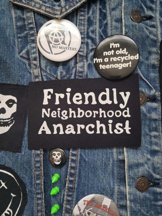 Friendly Neighborhood Anarchist Cloth Patch