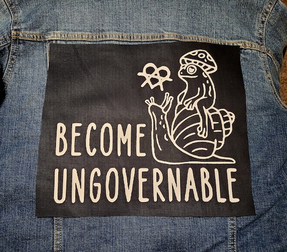 Become Ungovernable Fabric Back Patch / Punk Jacket